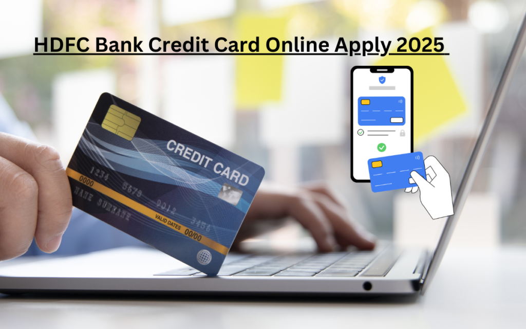 HDFC Bank Credit Card Online Apply 2025